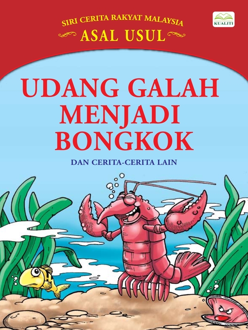 Cover image for Udang Galah Menjadi Bongkok Dan Cerita-Cerita Lain